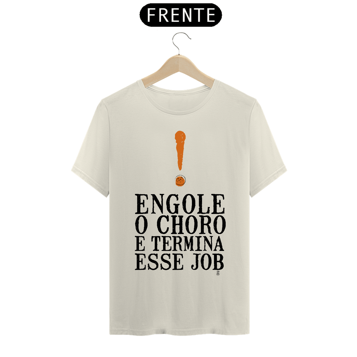 Nome do produto: Engole o choro (pima)