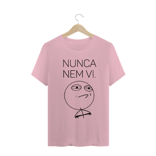 Nome do produto Nunca Nem Vi Meme