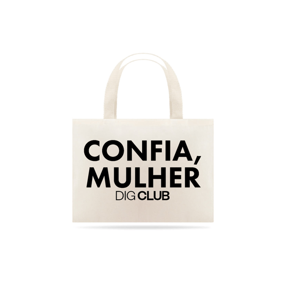 Ecobag - Confia, Mulher