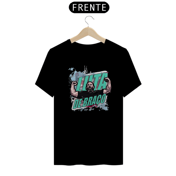 Camisa - LUTA DE BRAÇO