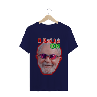 Nome do produto T- Shirt Classic - Lula O Pai tá on.