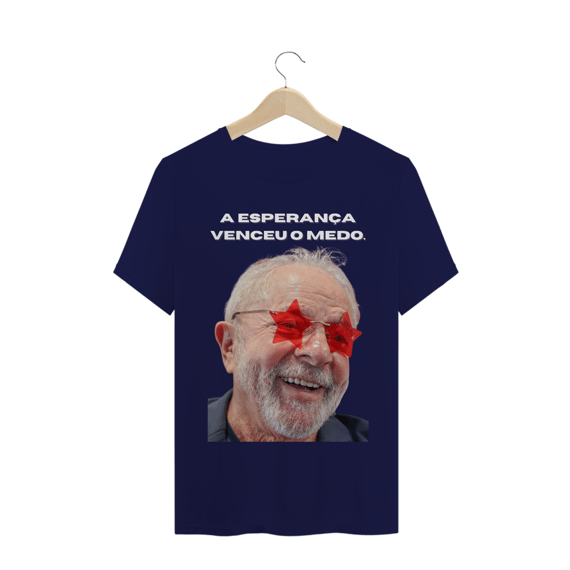 T- shirt Classic - Lula A esperança venceu o medo.