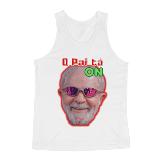Nome do produto Regata Lula - O Pai tá on.