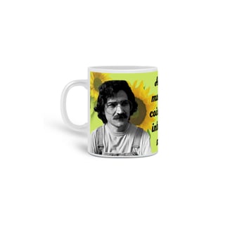 Nome do produto Caneca Belchior - Amar e mudar as coisas me interessa mais.