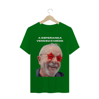 Nome do produto T- shirt Classic - Lula A esperança venceu o medo.