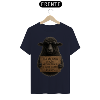 Nome do produtoOvelha Negra | Desista se quiser. T-Shirt Prime