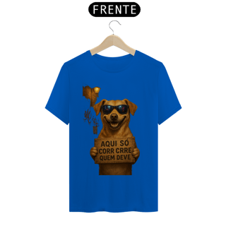 Nome do produtoCaramelo Atitude – “Aqui Só Corre Quem Deve” | T-Shirt Prime
