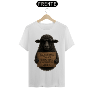 Nome do produtoOvelha Negra | Desista se quiser. T-Shirt Prime