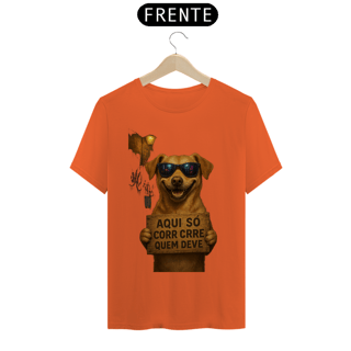 Nome do produtoCaramelo Atitude – “Aqui Só Corre Quem Deve” | T-Shirt Prime