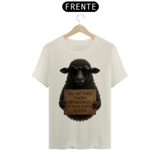 Nome do produtoOvelha Negra | Desista se quiser. T-Shirt Prime