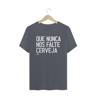Nome do produto Camiseta - Que nunca nos falte cerveja