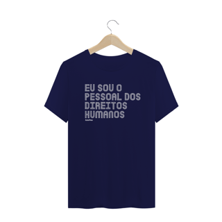 Nome do produto CAMISA EU SOU O PESSOAL DOS DIREITOS HUMANOS