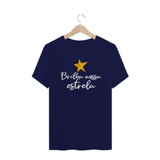 Nome do produto CAMISA BRILHA NOSSA ESTRELA