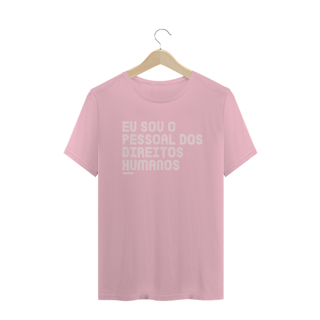 Nome do produto CAMISA EU SOU O PESSOAL DOS DIREITOS HUMANOS