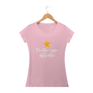 Nome do produto CAMISETA BRILHA NOSSA ESTRELA