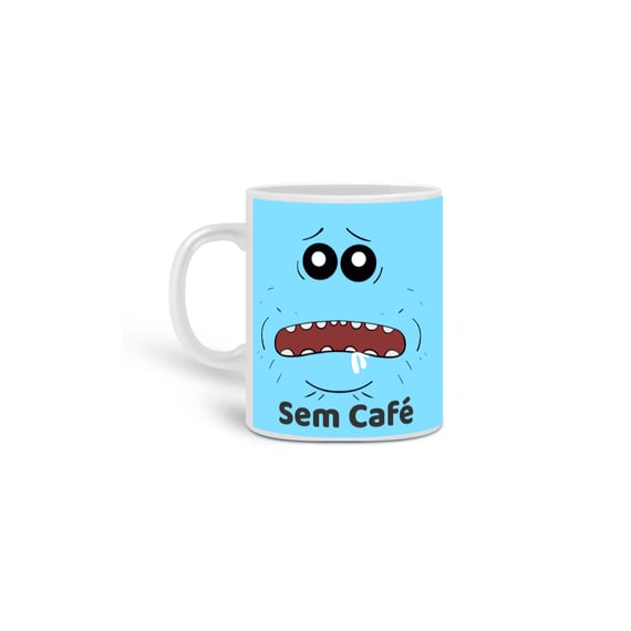 Caneca senhor Meeseeks