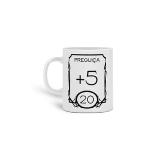 Caneca Atributo Preguiça 