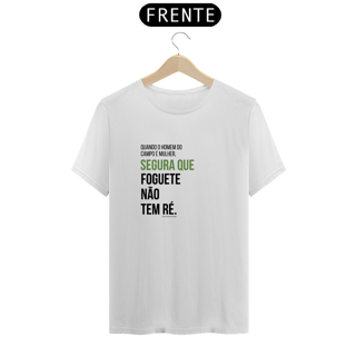 Nome do produto T-shirt: FOGUETE NÃO TEM RÉ
