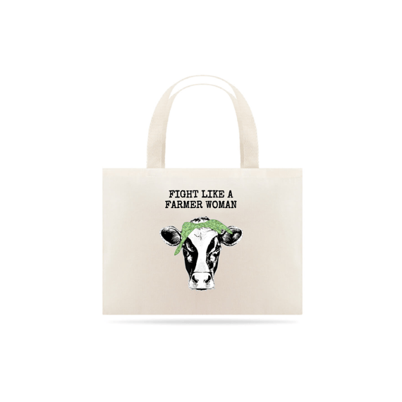 Bag - LUTE COMO UMA MULHER DO AGRO