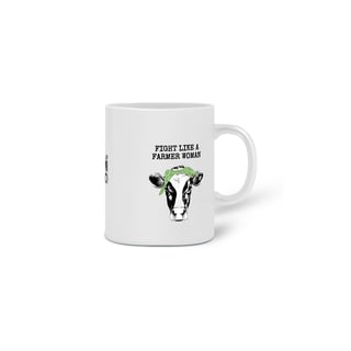 Nome do produto Caneca Lute como Uma Mulher do Agro