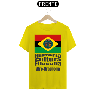 Nome do produto Camisa História Cultura e Filosofia Afro-Brasileira