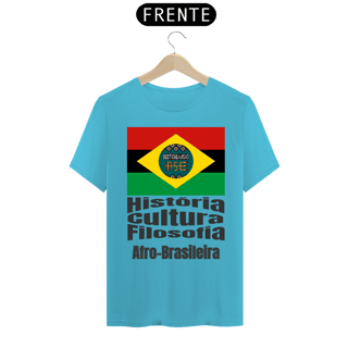 Nome do produto Camisa História Cultura e Filosofia Afro-Brasileira