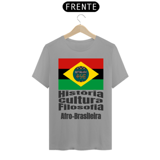 Nome do produto Camisa História Cultura e Filosofia Afro-Brasileira
