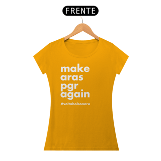 Nome do produto Baby Look - Make Aras PGR Again