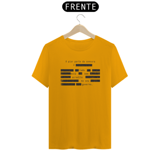 Nome do produto Camiseta - A pior parte da CENSURA