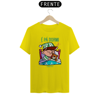 Nome do produto Camiseta - É PÁ DORMI