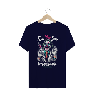 Nome do produto Camiseta PLUS SIZE - Eu não sou vacinado, coringado