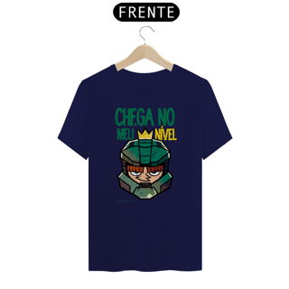 Nome do produto Camiseta - Chega no meu nível (Chiefzinho)