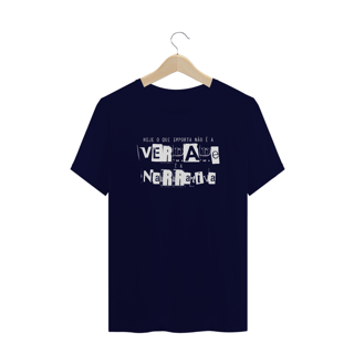 Nome do produto Camiseta PLUS SIZE- O que importa é a narrativa