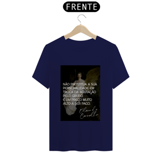 Nome do produto Camiseta - Não prostitua a sua personalidade