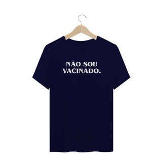 Nome do produto Camiseta PLUS SIZE - Não sou vacinado