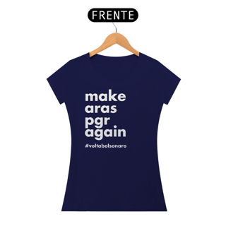 Nome do produto Baby Look - Make Aras PGR Again