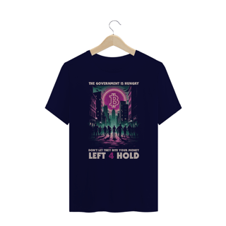 Nome do produto Camiseta PLUS SIZE - Left 4 Hold BTC