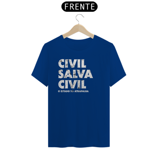 Nome do produto Camiseta - Civil salva civil