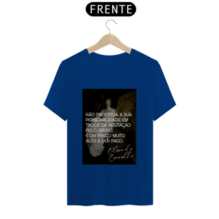 Nome do produto Camiseta - Não prostitua a sua personalidade
