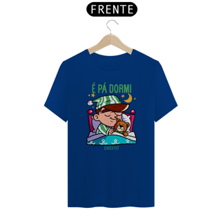 Nome do produto Camiseta - É PÁ DORMI