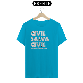 Nome do produto Camiseta - Civil salva civil