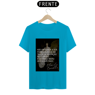Nome do produto Camiseta - Não prostitua a sua personalidade