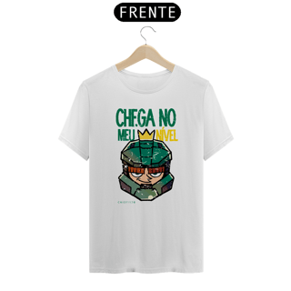 Nome do produto Camiseta - Chega no meu nível (Chiefzinho)
