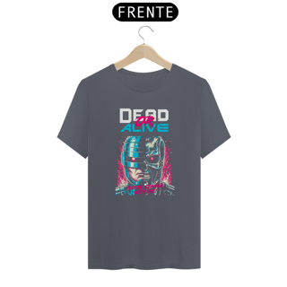Nome do produto Camiseta - Dead or Alive