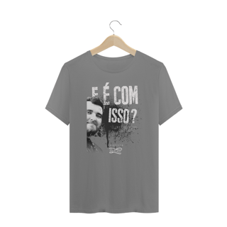 Nome do produto Camiseta PLUS SIZE - E é com isso?
