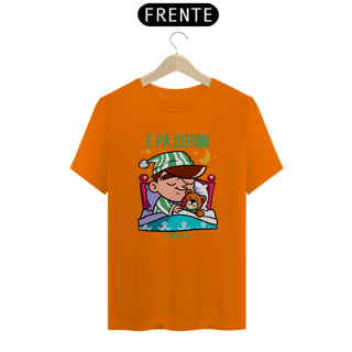 Nome do produto Camiseta - É PÁ DORMI