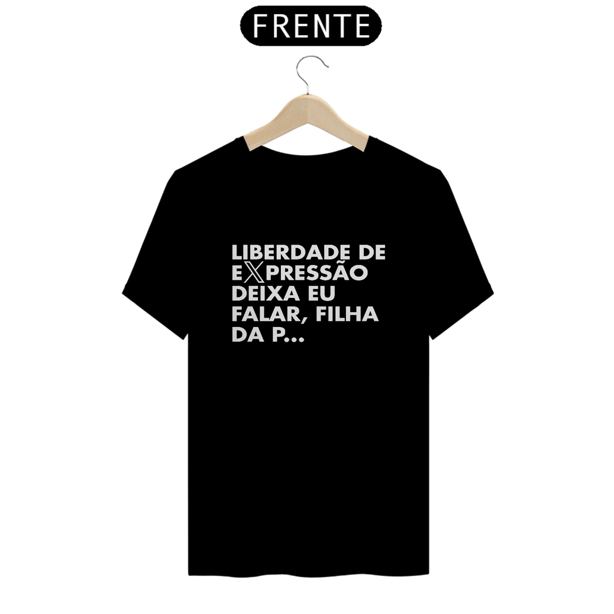 Nome do produto: Camiseta - Liberdade de expressão, deixa eu falar #1