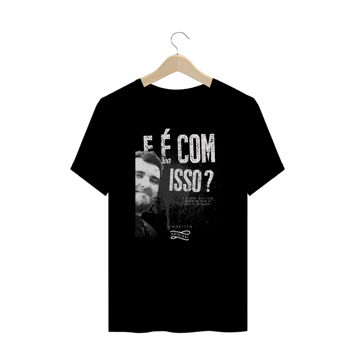 Nome do produto: Camiseta PLUS SIZE - E é com isso?