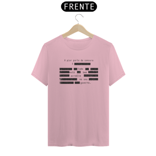 Nome do produto Camiseta - A pior parte da CENSURA