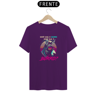 Nome do produto Camiseta - Burro sabe que é burro? retro